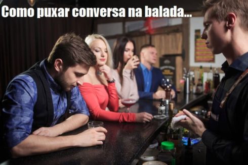 como iniciar uma conversa com uma garota na balada 490x327