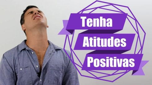 tenha atitutes positivas 490x276